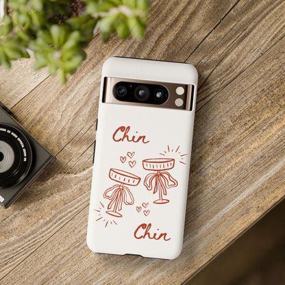 Chin Chin Cheers Tough Case