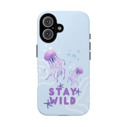 Stay Wild Tough Case